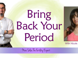 Bring Back your Period with Nicole Jardim