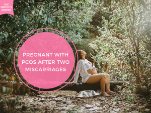 How Danielle Got Pregnant with PCOS After Two Miscarriages