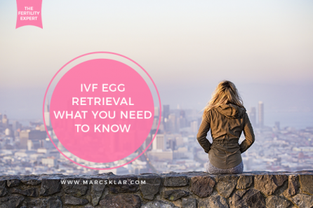 IVF Retrieval What you need to know
